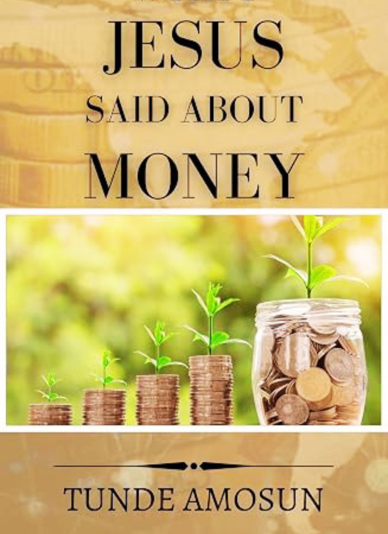 What Jesus Said About Money